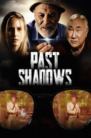 Voir Past Shadows streaming film streaming