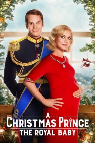 Voir film A Christmas Prince : The Royal Baby en streaming