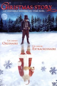 Voir Christmas Story, La Véritable Histoire du Père Noël streaming film streaming