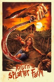 Voir film Return To Splatter Farm en streaming