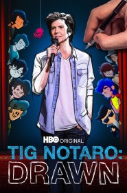 Voir film Tig Notaro: Drawn en streaming