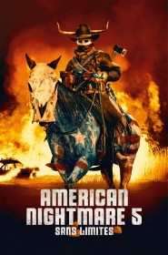 Voir film American Nightmare 5 : Sans Limites en streaming