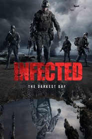 Voir film Infected: The Darkest Day en streaming