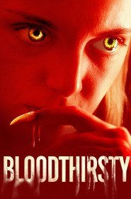 Voir film Bloodthirsty en streaming