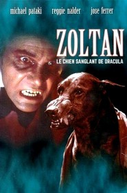 Voir film Zoltan, le chien sanglant de Dracula en streaming