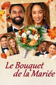 Voir film Le bouquet de la mariée en streaming