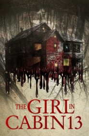 Voir film The Girl in Cabin 13 en streaming