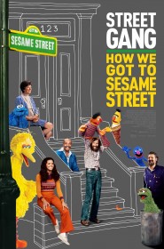 Voir film Street Gang: How We Got to Sesame Street en streaming