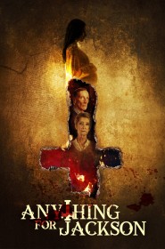 Voir film Anything for Jackson en streaming