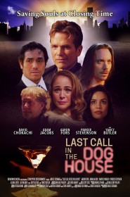 Voir Last Call in the Dog House streaming film streaming