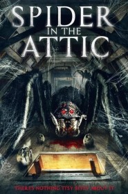 Voir film Spider in the Attic en streaming