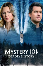 Voir Mystery 101: Deadly History streaming film streaming