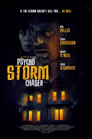 Voir Psycho Storm Chaser streaming film streaming