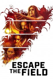 Voir film Escape the Field en streaming