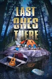 Voir Last Ones There streaming film streaming