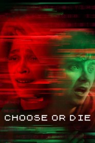 Voir film Choose or Die en streaming