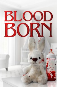 Voir film Blood Born en streaming