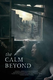 Voir The Calm Beyond streaming film streaming
