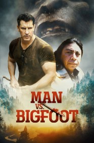 Voir Man vs. Bigfoot streaming film streaming