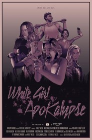 Voir film White Girl Apokalypse en streaming