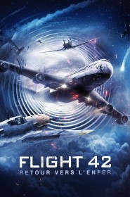 Voir film Flight 42 : Retour vers l'enfer en streaming