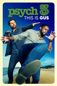 Voir Psych 3: This Is Gus streaming film streaming