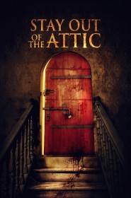 Voir film Stay Out of the Attic en streaming