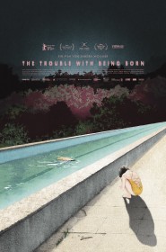 Voir film The Trouble with Being Born en streaming