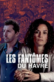 Voir Les fantômes du Havre streaming film streaming