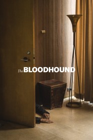 Voir The Bloodhound streaming film streaming