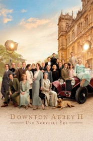 Voir Downton Abbey 2 : Une nouvelle ère streaming film streaming