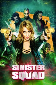 Voir Sinister Squad streaming film streaming
