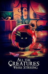 Voir film All the Creatures Were Stirring en streaming