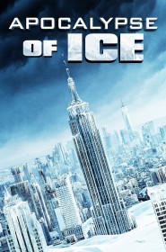 Voir Apocalypse of Ice streaming film streaming