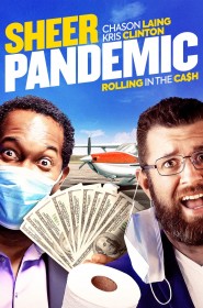 Voir Sheer Pandemic streaming film streaming